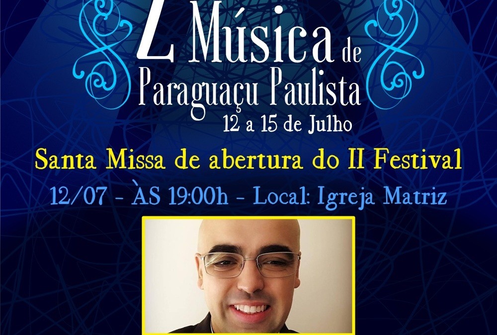 Missa de Abertura do II Festival de Música de Paraguaçu Paulista